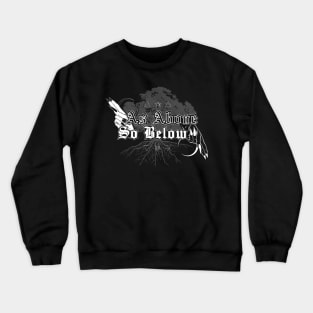 As Above so Below Tree of Life Crewneck Sweatshirt